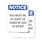 Signmission You Must Be 18 Years Of Age To Enter OSHA Notice Sign, Plastic, 7in W x 10in L, 2PK OS-2PACK-NS-P-710-V-16916 - alternate 1